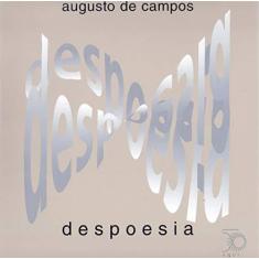 Imagem de Despoesia - Col Signos 17 - Campos, Augusto De - 9788527304528