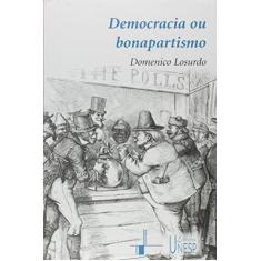 Imagem de Democracia ou bonapartismo - Domenico Losurdo - 9788571395657
