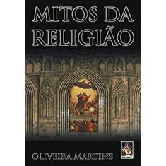Imagem de Mitos Da Religião - Oliveira Martins - 9788573748635