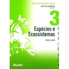 Imagem de Espécies e Ecossistemas - Vol. 03 - Olmos, Fábio - 9788521205739