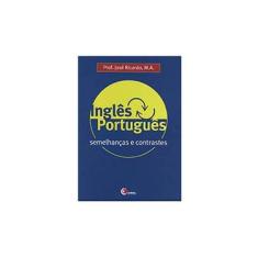 Imagem de Inglês x Português - Semelhanças e Contrastes - Jose Ricardo - 9788589533614