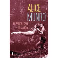 Imagem de Progresso do Amor, O - Alice Munro - 9788525060235