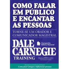 Imagem de Como Falar Em Público e Encantar As Pessoas - Carnegie, Dale - 9788504018110