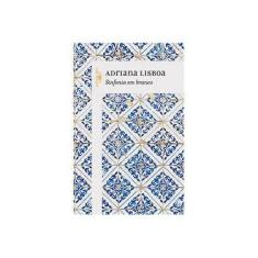 Imagem de Sinfonia Em Branco - Lisboa, Adriana - 9788579622267