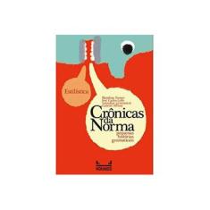 Imagem de Crônicas da Norma - Pequenas Histórias Gramaticais - Estilística - Franco, Blandina - 9788574168302