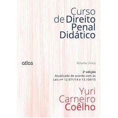 Imagem de Curso de Direito Penal Didático - Vol. Único - 2ª Ed. 2015 - Coelho, Yuri Carneiro - 9788522499496