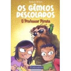 Imagem de Os Gêmeos Descolados - O Professor Pirata - Klein, Sérgio - 9788539501038