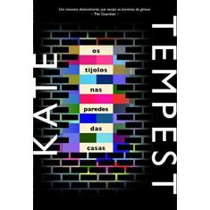 Imagem de Os Tijolos Nas Paredes Das Casas - Tempest, Kate - 9788544104323