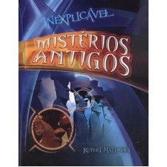 Imagem de Mistérios Antigos - Col. Inexplicável - Matthews, Rupert - 9788538017813