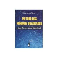 Imagem de Métodos dos Mínimos Quadrados com Formalismo Matricial - Helene, Otaviano - 9788588325548