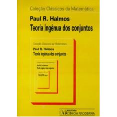 Imagem de Teoria Ingénua dos Conjuntos - Halmos - 9788573931419