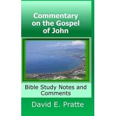 Imagem de Commentary on the Gospel of John: Bible Study Notes and Comments