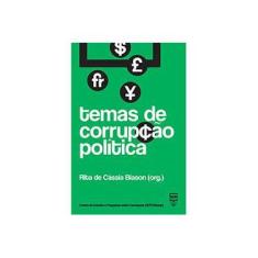 Imagem de Temas De Corrupção Política - Rita De Cássia Biason - 9788563223142