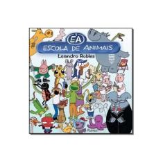 Imagem de Escola de Animais - Robles, Leandro - 9788563223135