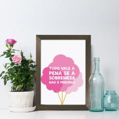 Imagem de Quadro Decorativo com Moldura Marrom Tudo vale a pena 22x32cm