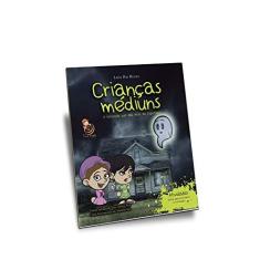 Imagem de Crianças Médiuns - A História Que Deu Início ao Espiritismo - Rivas, Luis Hu - 9788583530183