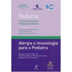 Imagem de Alergia e imunologia para o pediatra (Volume 5) - Antonio Carlos Pastorino - 9788520452783