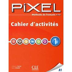 Imagem de Pixel Methode De Francais:Cahier D'Activites 1 - Capa Comum - 9782090387599