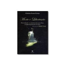 Imagem de Morte e Libertação - Cereja, Cristina Lessa - 9788579841798