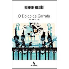 Imagem de O Doido da Garrafa - Adriana Falcão - 9788516090746