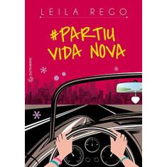 Imagem de Partiu Vida Nova - Rego, Leila - 9788582353158