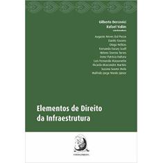 Imagem de Elementos de Direito da Infraestrutura - Bercovici, Gilberto; Valim, Rafael - 9788569220046