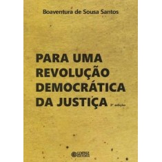 Imagem de Para Uma Revolução Democrática da Justiça - 3ª Ed. - Santos, Boaventura De Sousa - 9788524916588