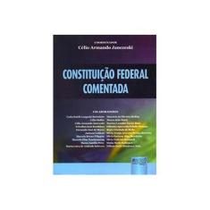 Imagem de Constituição Federal Comentada - Janczeski, Celio Armando - 9788536229966
