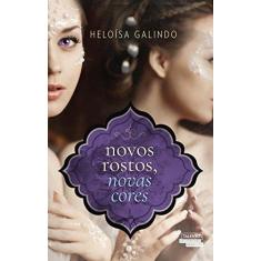 Imagem de Novos Rostos, Novas Cores - Heloisa Galindo - 9788542808728
