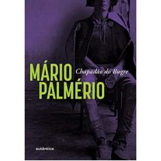 Imagem de Chapadão do bugre - Mário Palmério - 9788551303290