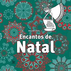 Imagem de Encantos de Natal - Para Colorir, Destacar e Presentear - Green, William - 9788582302101