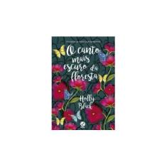 Imagem de O Canto Mais Escuro da Floresta - Black, Holly - 9788501108760