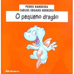 Imagem de O Pequeno Dragão - Col. Hora da Fantasia - Bandeira, Pedro - 9788516050917