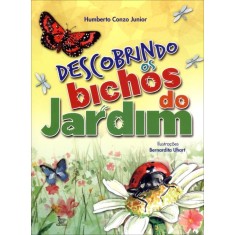 Imagem de Descobrindo Os Bichos do Jardim - Junior, Humberto Conzo - 9788563536938