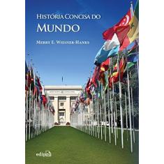 Imagem de História Concisa do Mundo - Merry E. Wiesner-hanks - 9788552100263
