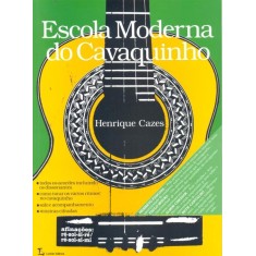 Imagem de Escola Moderna do Cavaquinho - Cazes, Henrique - 9788574072807