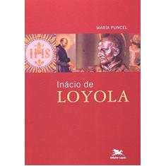 Imagem de Inácio de Loyola - Puncel, Maria - 9788515035038
