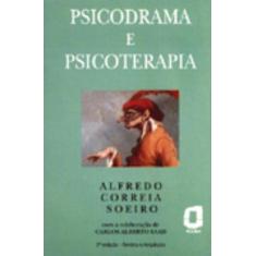 Imagem de Psicodrama e Psicoterapia - Soeiro, Alfredo Correia - 9788571834705