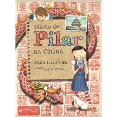 Imagem de Diário de Pilar na China - Flávia Silva - 9788566642568