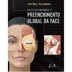 Imagem de Atlas de Anatomia e Preenchimento Global da Face - André Braz - 9788527732215
