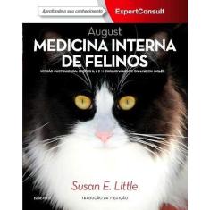 Imagem de August Medicina Interna De Felinos - 7ª Ed. 2017 - Little, Susan - 9788535286151