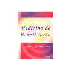 Imagem de Tratado de Medicina de Reabilitação - Greve, Júlia Maria D'andréa - 9788572416887