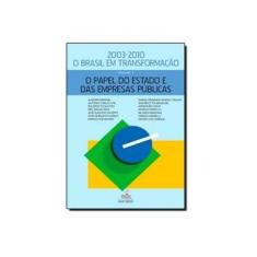 Imagem de Papel do Estado e das Empresas Públicas - Vol. 7 - Elói Pietá | Glauco Faria - 9788576430995