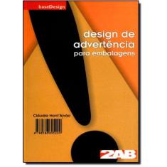 Imagem de Design de Advertência para Embalagens - Montalvão, Cláudia - 9788586695209