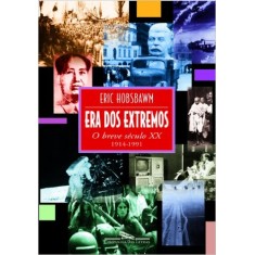 Imagem de Era dos Extremos - O Breve Século XX 1914/1991 - Hobsbawm, Eric J. - 9788571644687