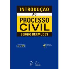 Imagem de Introdução ao Processo Civil - Sergio Bermudes - 9788530982287