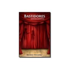 Imagem de Bastidores - Ricardo Nogueira - 9781726782234