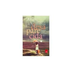 Imagem de Desaparecida - Se Você A Chance de Recomeçar, o Que Você Faria? - Mckenzie, Catherine - 9788544100615