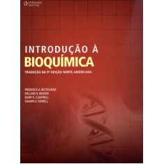 Imagem de Introdução À Bioquímica - Farrell, Shawn O.; Campbell, Mary K.; Bettelheim, Frederick A.; H. Brown, William - 9788522111503