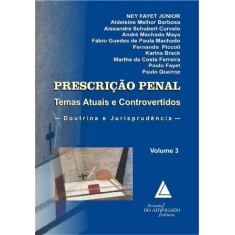 Imagem de Prescrição Penal Vol.03 - Temas Atuais e Controvertidos - Fayet Junior, Ney - 9788573487503